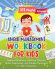 Anger Management Workbook for Kids, Publications Ahoy