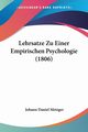 Lehrsatze Zu Einer Empirischen Psychologie (1806), Metzger Johann Daniel