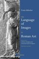 The Language of Images in Roman Art, Holscher Tonio