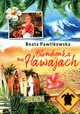 Blondynka na Hawajach, Pawlikowska Beata