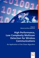 High Performance, Low Complexity Multiuser Detection for Wireless Communications, Liu Feng