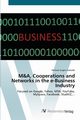 M&A, Cooperations and Networks in the e-Business Industry, Garbade Michael Jurgen