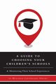 A Guide to Choosing Your Children's Schools, Nweke Winifred Chinwendu