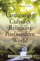 Comparing Cultures and Religions in a Postmodern World, Noujio Basile Sede