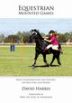Equestrian Mounted Games, Harris David