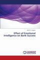 Effect of Emotional Intelligence on Bank Success, N. N. Ugoani John