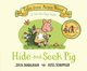 Hide-and-Seek Pig, Donaldson Julia, Scheffler Axel