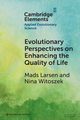 Evolutionary Perspectives on Enhancing Quality of Life, Larsen Mads