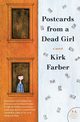 Postcards from a Dead Girl, Farber Kirk