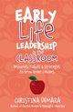 Early Life Leadership in the Classroom, DeMara Christina