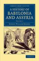 History of Babylonia and Assyria - Volume 2, Rogers Robert William