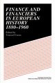 Finance and Financiers in European History 1880 1960, 