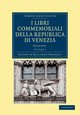 I libri commemoriali della Republica di Venezia - Volume             5, 