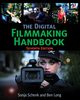 The Digital Filmmaking Handbook, Schenk Sonja