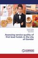 Assessing service quality of frist level hotels in the city of Gondar, Tesfaye Sewnet