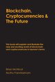 Blockchain, Cryptocurrencies & The Future, McNicol Brian