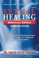 Sexual Healing Reference Edition, Foster David Kyle