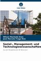 Sozial-, Management- und Technologiewissenschaften, Machado Enes Wilson