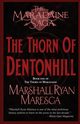 The Thorn of Dentonhill, Maresca Marshall Ryan