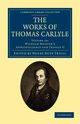 The Works of Thomas Carlyle - Volume 24, 