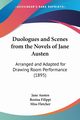 Duologues and Scenes from the Novels of Jane Austen, Austen Jane