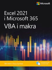 Excel 2021 i Microsoft 365: VBA i makra, Bill Jelen, Tracy Syrstad